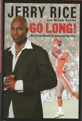 Jerry Rice Signed Going Long 1st Edition Hardback Book JSA 49ers Raiders Broncos